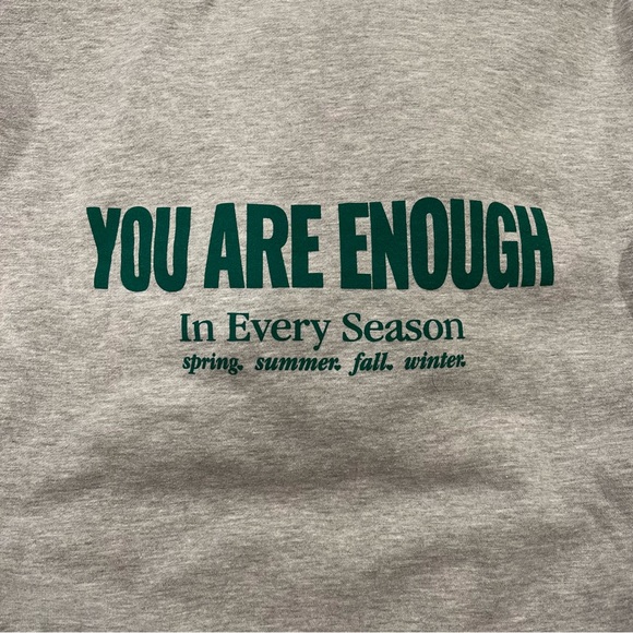 Ourseasns “You Are Enough in Every Season” Gray Hoodie - Picture 5 of 7
